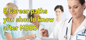 5 Career Paths you should know after MBBS