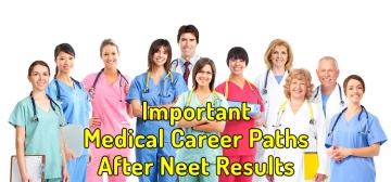 Important Medical Career Paths After Neet Results